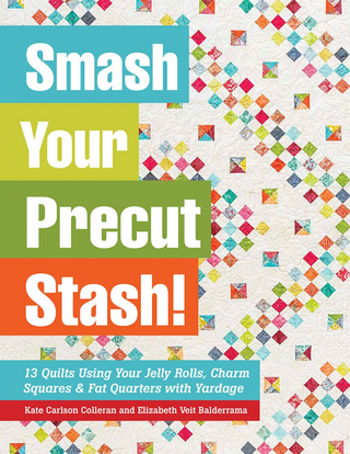 SMASH YOUR PRECUT STASH -  KATE COLLERAN