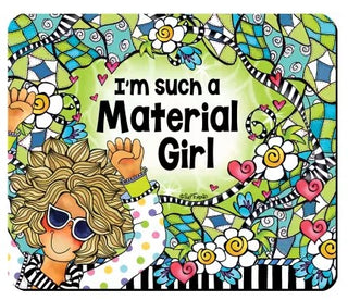 MATERIAL GIRL MOUSE PAD