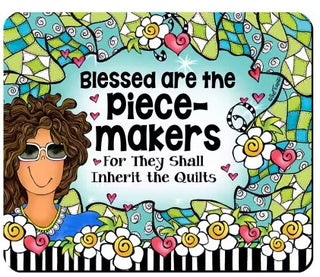 BLESSED ARE  THE PIECE MAKERS MOUSEPAD