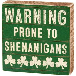 WARNING SHENANIGANS  SIGN