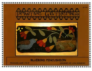 PRIMATIVE GATHERINGS BLUEBIRD PINCUSHION PRI-345 PATTERN ONLY