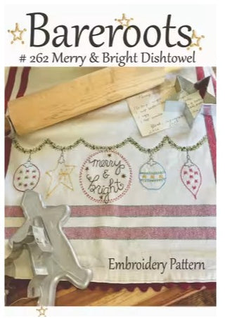 MERRY AND BRIGHT #262 BAREROOTS PATTERN ONLY