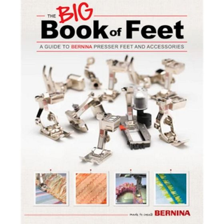 BERNINA THE BIG BOOK OF FEET