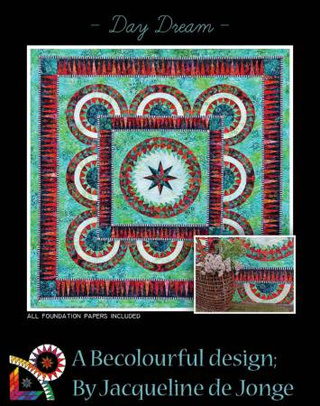 DAY DREAM  - BE COLOURFUL, JACQUELINE DE JONGE