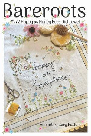BAREROOTS #272 HAPPY AS HONEY BEES DISHTOWELS EMBROIDERY PATTERN