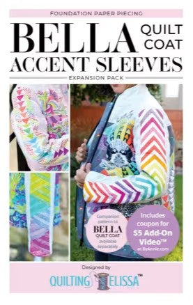 BELLA QUILT COAT ACCENT SLEEVES EXPANSION PACK PATTERN, BYANNIE