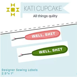 WELL SHIT LABELS