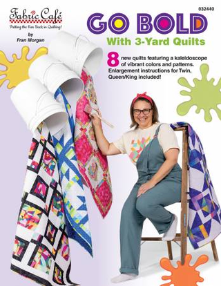 GO BOLD 3YARD QUILTS BOOK BY FABRIC CAFE
