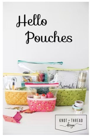 HELLO POUCHES - KNOT + THREAD DESIGN