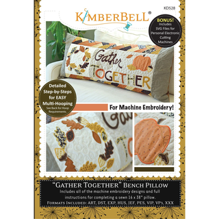 GATHER TOGETHER BENCH PILLOW  (CD)- KIMBERBELL DESIGNS