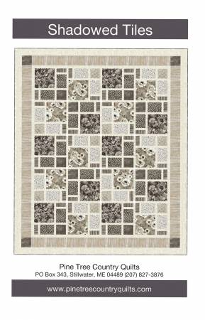 SHADOWED TILES - PINE TREE COUNTRY QUILTS