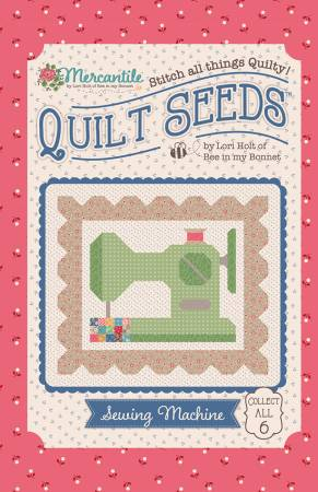 QUILT SEEDS- SEWING MACHINE