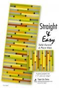 STRAIGHT & EASY TABLE RUNNER AND PLACE MATS - TIGER LILY PRESS