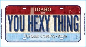2016  Row By Row License Plate - You Hexy Thing
