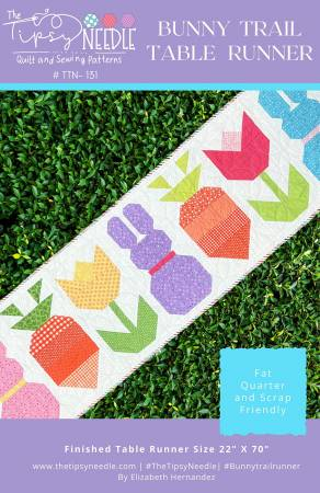 BUNNY TRAIL TABLE RUNNER THE TIPSY NEEDLE QUILT AND SEWING PATTERN