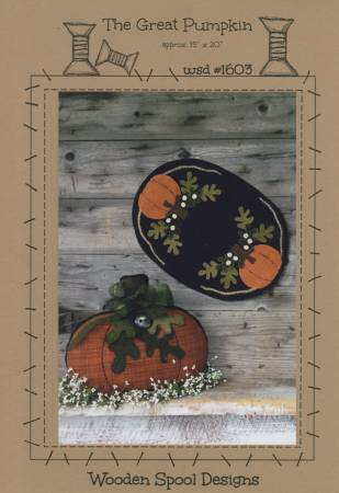THE GREAT PUMPKIN - WOODEN SPOOL DESIGNS